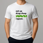 White t-shirt with text 'eat up drop sleep JAHMAYKA repeat.' on a gray background